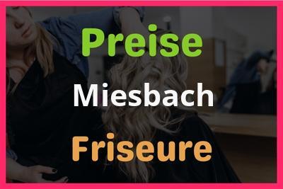 Preise Miesbach Friseur