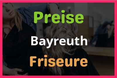 Preise Bayreuth Friseur