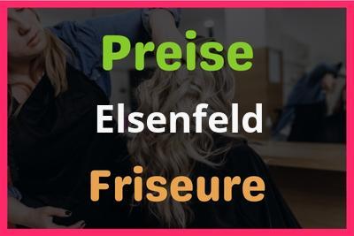 Preise Elsenfeld Friseur