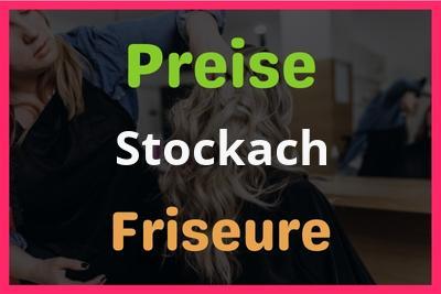Preise Stockach Friseur