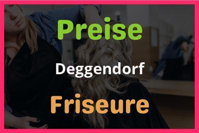 Preise Deggendorf Friseur