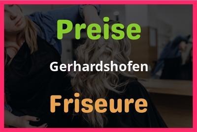 Preise Gerhardshofen Friseur