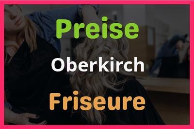 Preise Oberkirch Friseur