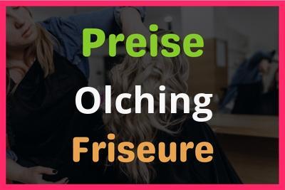 Preise Olching Friseur