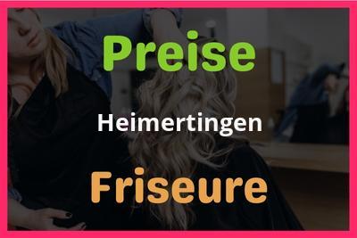 Preise Heimertingen Friseur