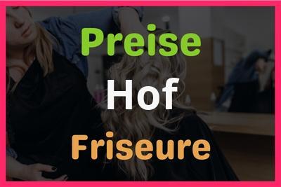 Preise Hof Friseur