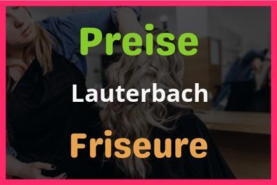 Preise Lauterbach Friseur