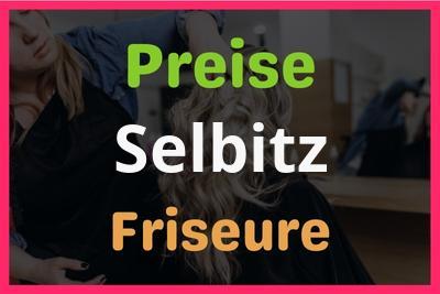 Preise Selbitz Friseur